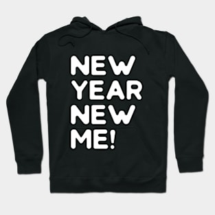 New Year New Me Hoodie